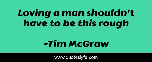 Loving a man shouldn't have to be this rough