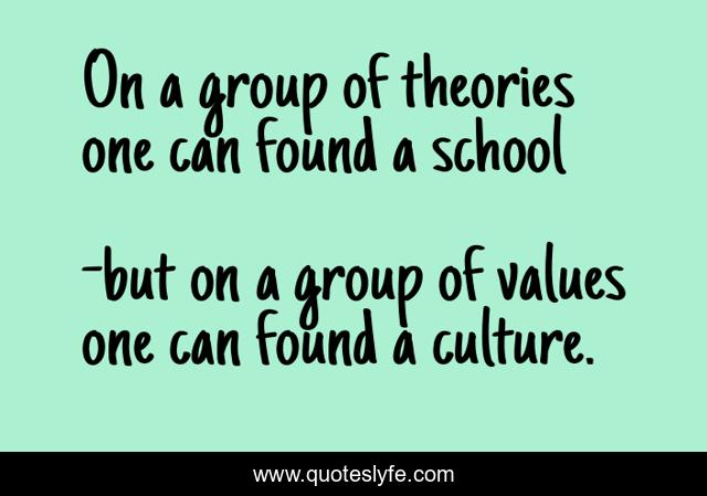 On a group of theories one can found a school