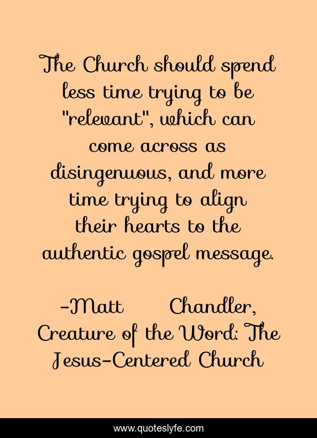 The Church should spend less time trying to be 