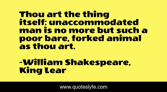 Best William Shakespeare King Lear Quotes With Images To Share And Download For Free At Quoteslyfe
