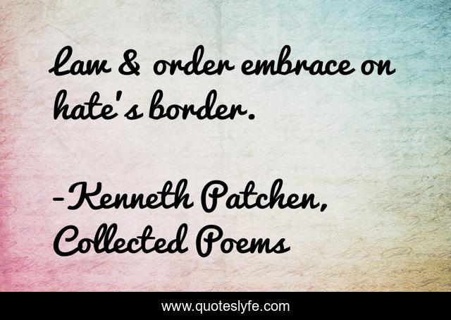 Law & order embrace on hate's border.