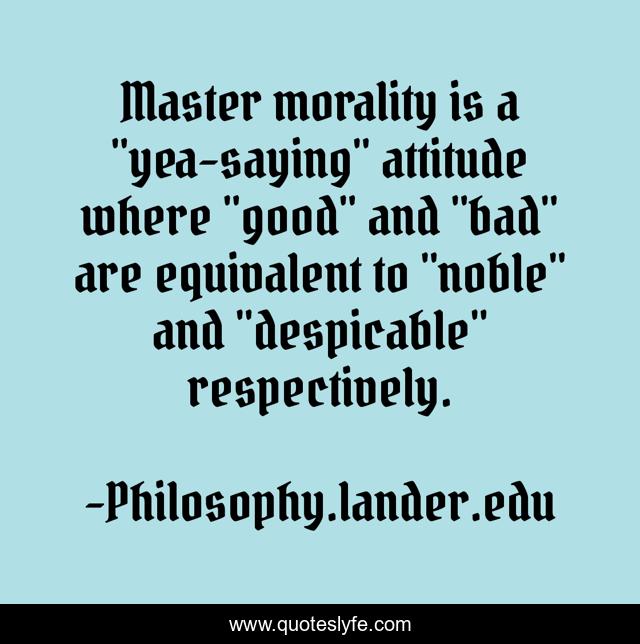 Master morality is a 