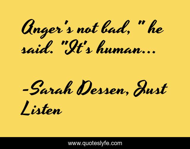 Anger's not bad, 