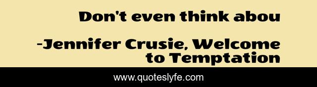 Don't even think abou