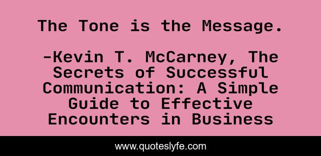 The Tone is the Message.