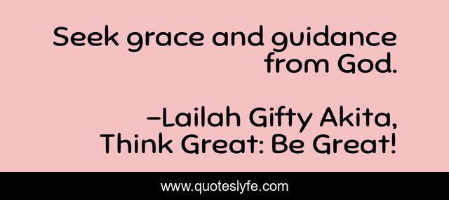 Seek grace and guidance from God.