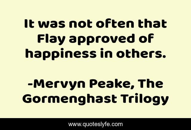 It was not often that Flay approved of happiness in others.