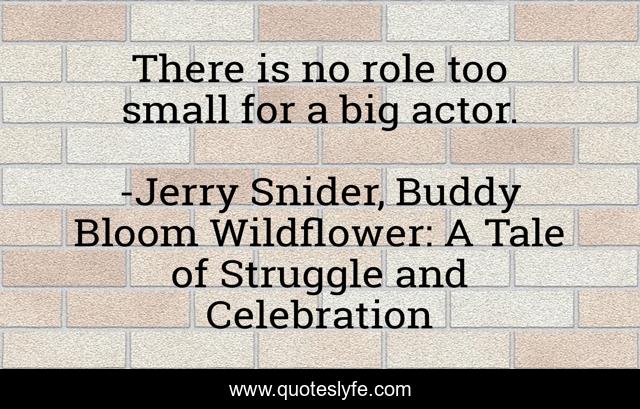 There is no role too small for a big actor.