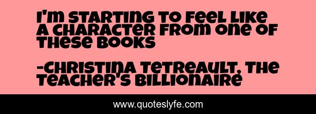 I'm starting to feel like a character from one of these books