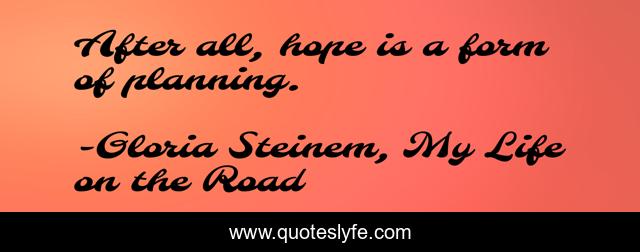 After all, hope is a form of planning.