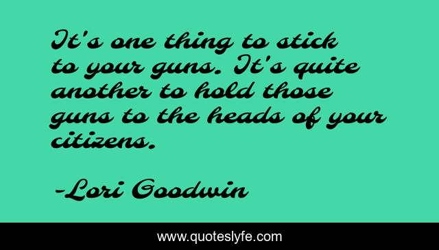It's one thing to stick to your guns. It's quite another to hold those guns to the heads of your citizens.