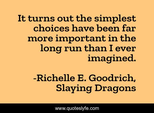 It turns out the simplest choices have been far more important in the long run than I ever imagined.