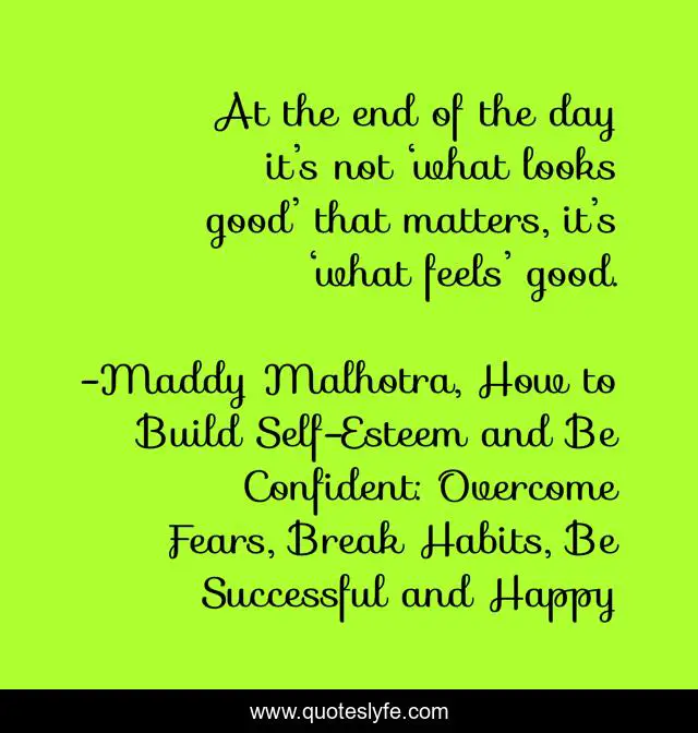 At the end of the day it’s not ‘what looks good’ that matters, it’s ‘what feels’ good.