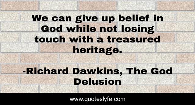 We can give up belief in God while not losing touch with a treasured heritage.