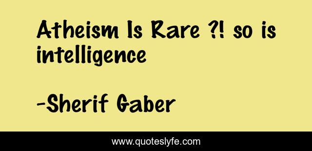 Atheism Is Rare ?! so is intelligence