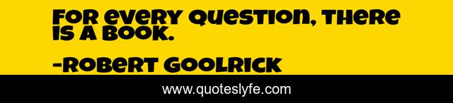 For every question, there is a book.