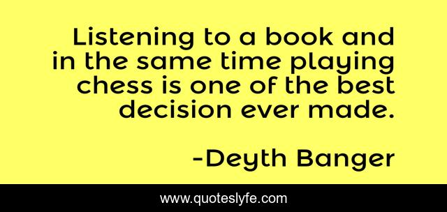 Listening to a book and in the same time playing chess is one of the best decision ever made.