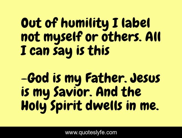 Out of humility I label not myself or others. All I can say is this