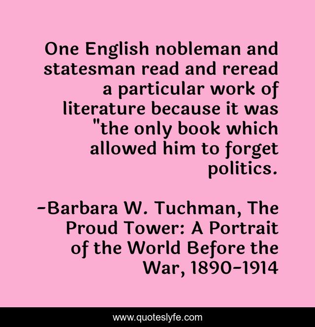 One English nobleman and statesman read and reread a particular work of literature because it was 