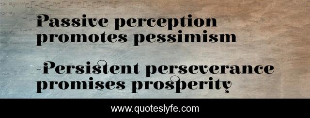Passive perception promotes pessimism