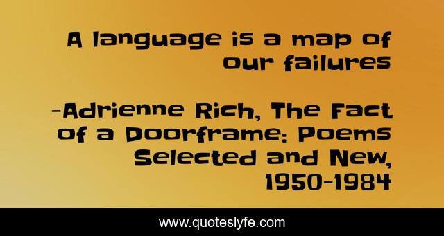 A language is a map of our failures