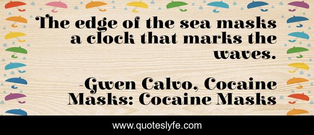 The edge of the sea masks a clock that marks the waves.
