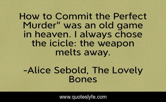 How to Commit the Perfect Murder