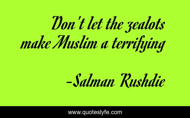 Don't let the zealots make Muslim a terrifying