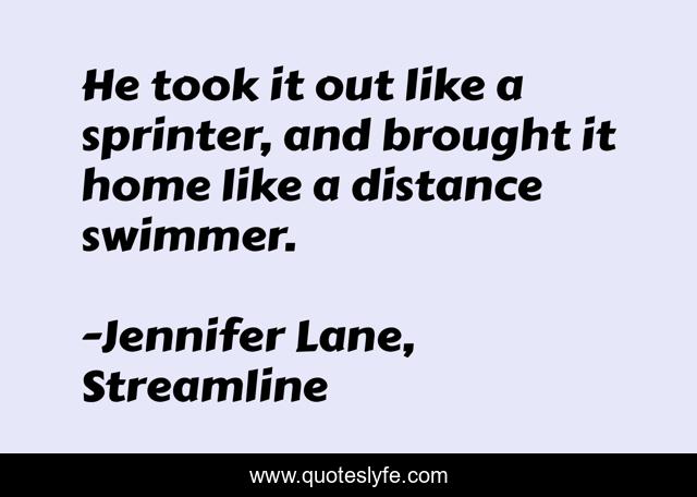 He took it out like a sprinter, and brought it home like a distance swimmer.