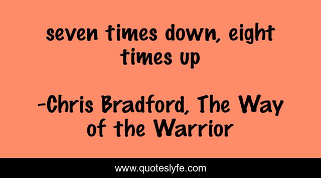 seven times down, eight times up