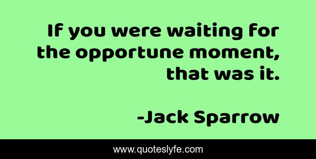 If you were waiting for the opportune moment, that was it.