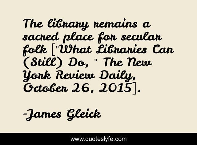 The library remains a sacred place for secular folk [