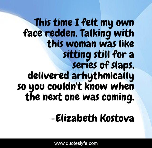 Best Elizabeth Kostova Quotes With Images To Share And Download For Free At Quoteslyfe