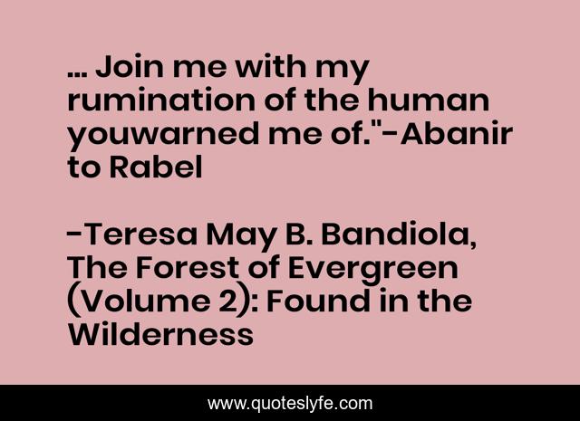 ... Join me with my rumination of the human youwarned me of.