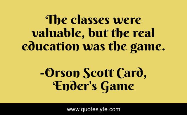The classes were valuable, but the real education was the game.