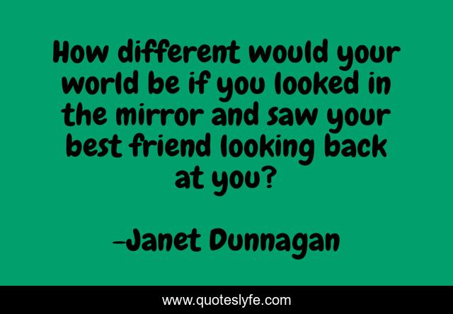 How different would your world be if you looked in the mirror and saw your best friend looking back at you?