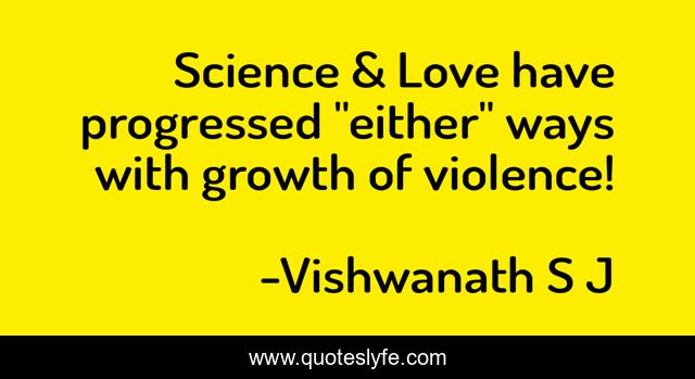 Science & Love have progressed 