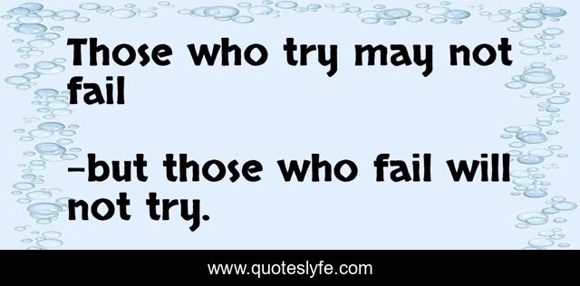Those who try may not fail