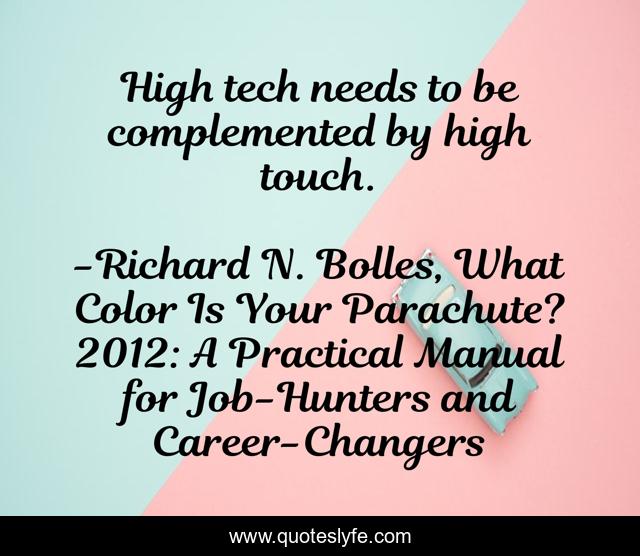 High tech needs to be complemented by high touch.