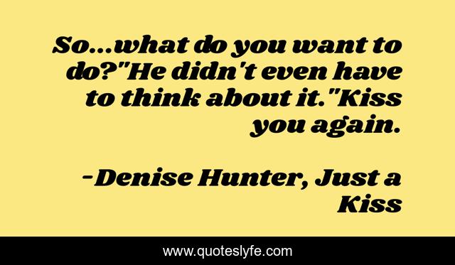 So...what do you want to do?