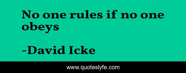 No one rules if no one obeys
