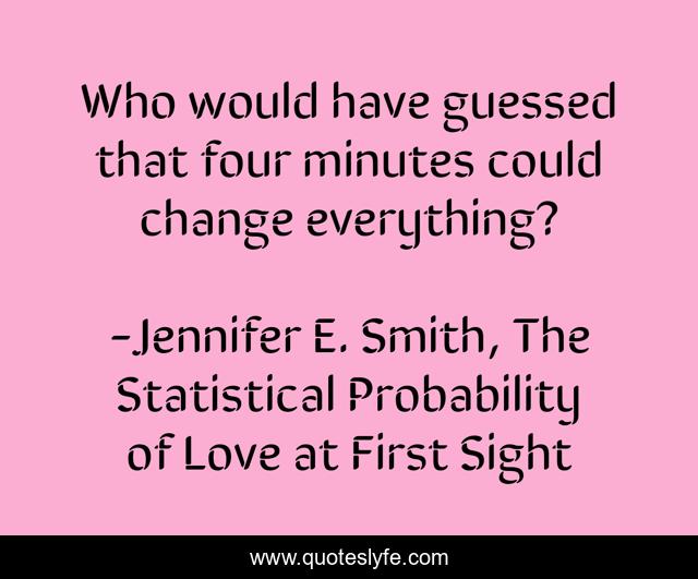 Who would have guessed that four minutes could change everything?