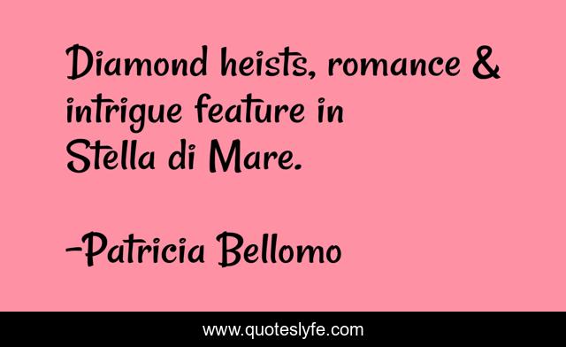 Diamond heists, romance & intrigue feature in Stella di Mare.