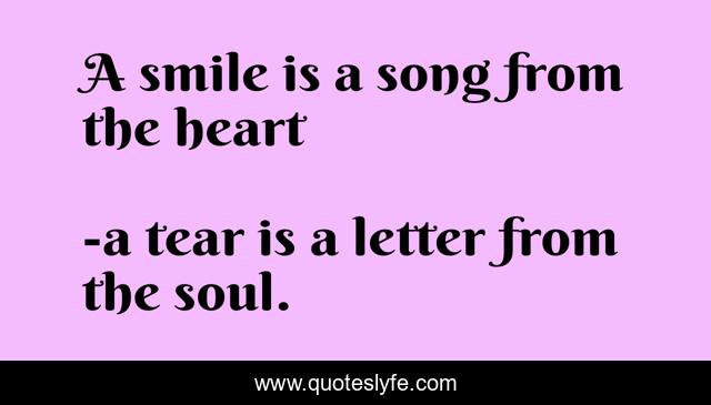 A smile is a song from the heart