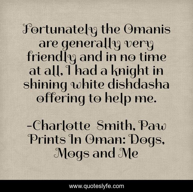 Fortunately the Omanis are generally very friendly and in no time at all, I had a knight in shining white dishdasha offering to help me.