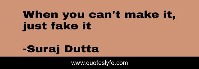 When you can't make it, just fake it