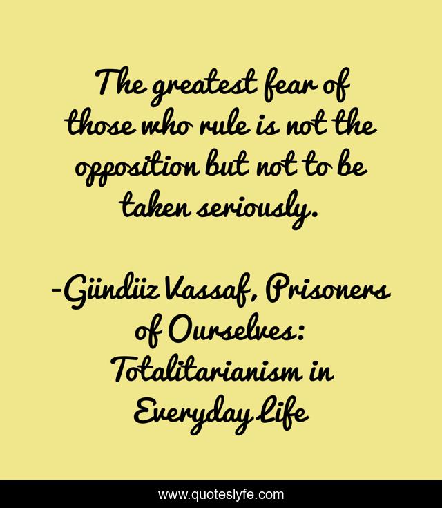 The greatest fear of those who rule is not the opposition but not to be taken seriously.