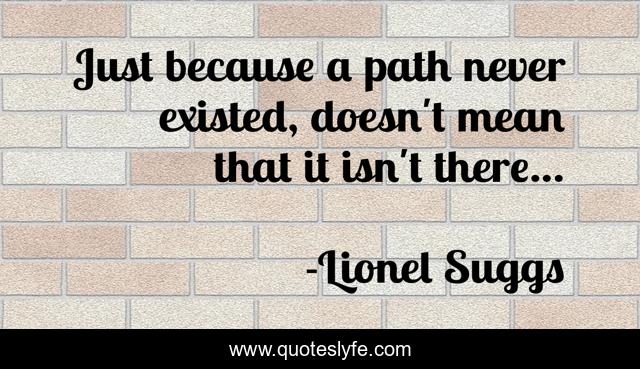 Just because a path never existed, doesn't mean that it isn't there...