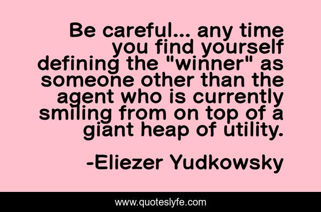 Be careful... any time you find yourself defining the 