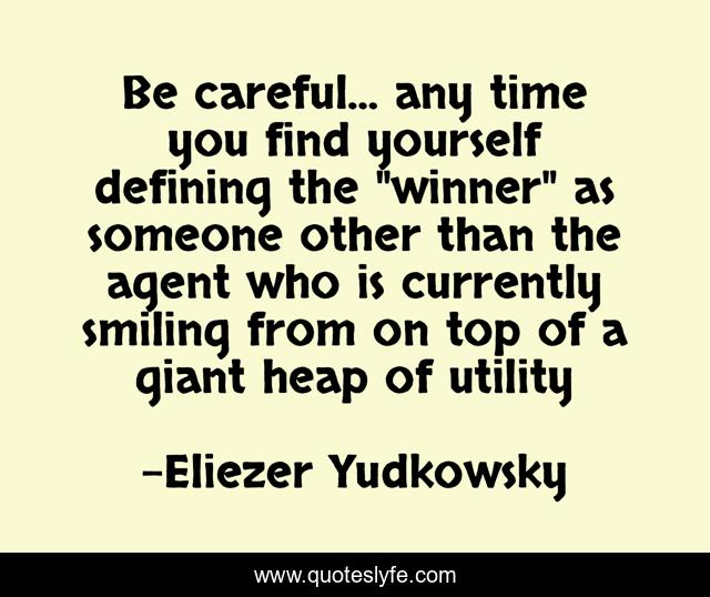 Be careful... any time you find yourself defining the 